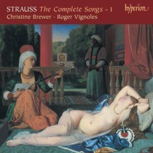 Richard Strauss : Lieder (Intégrale, volume 1)