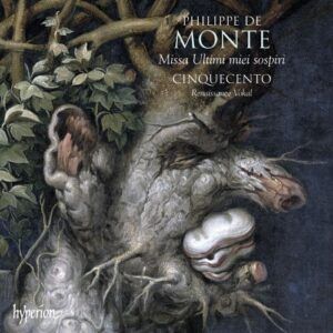 Monte : Missa Cinquecento. Kunne, Denys.