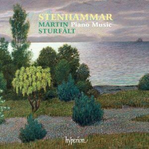 Stenhammar : Sonate pour piano. Sturfält.
