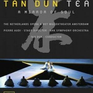Tan Dun : - Tea