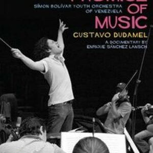 Dudamel : The Promise of Music.