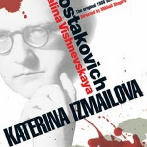 Chostakovitch : Katerina Ismailova