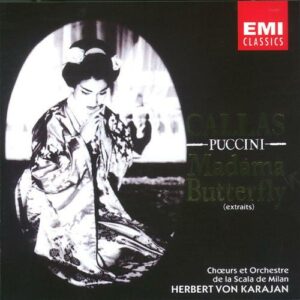 Puccini : Madame Butterfly (extr.). Callas, Karajan. (1955)