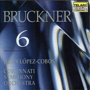 Anton Bruckner : Symphony N°6
