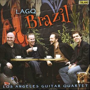 Los Angeles Guitar Quartet : Brazil