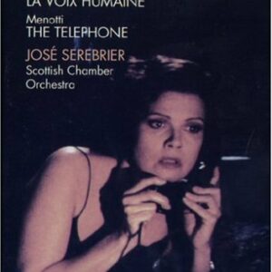 The Telephone (Menotti) & La Voix Humaine (Poulenc)