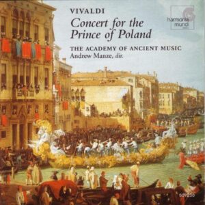 Vivaldi : Concert For The Prince Of Poland