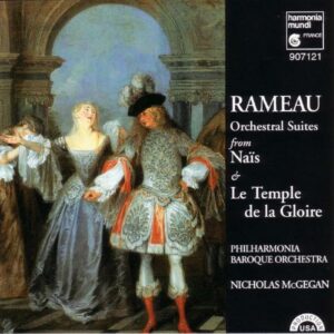 Rameau : Suites orchestrales Naïs & Le Temple de la Gloire