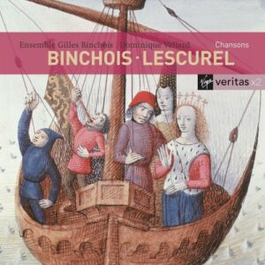 Binchois, Lescurel : Chansons