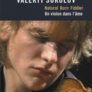 Valery Sokolov : Natural Born Fiddler