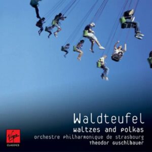 Waldteufel : Waltzes and Polkas