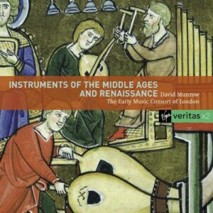 Munrow : Instruments of the Middle Age and Renaissance