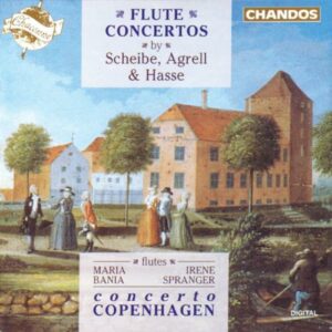 Scheibe - Hasse - Agrell : Concertos pour flûte