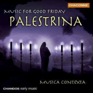 Giovanni Pierluigi Da Palestrina : Œuvres vocales pour le Vendredi Saint