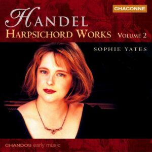 Haendel : HARPSICHORD WORKS VOLUME 2