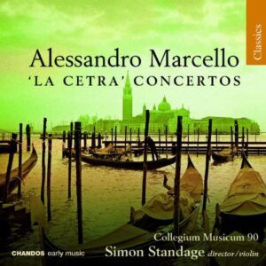 Alessandro Marcello : 'La Cetera' Concertos