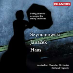 Leos Janaceck - Pavel Haas - Karol Szymanowski : Quatuors à cordes
