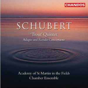 Franz Schubert : Quintette La Truite - Adagio et Rondo concertante