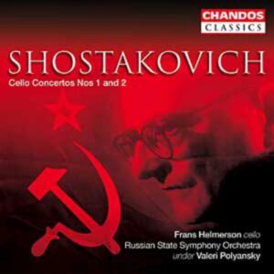 Dimitri Chostakovitch : Concertos pour violoncelle n° 1 & 2