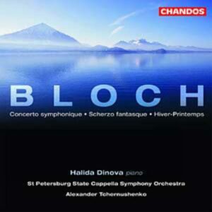 Ernest Bloch : Concerto Symphonique, Scherzo Fantasque, Hiver-Printemps