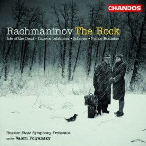 Serge Rachmaninov : Le rocher - L'île des morts- Prince Rostislav etc.