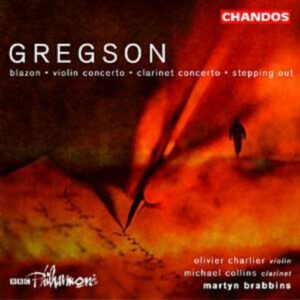 Edward Gregson : Concerto pour violon - Concerto pour clarinette - Stepping out