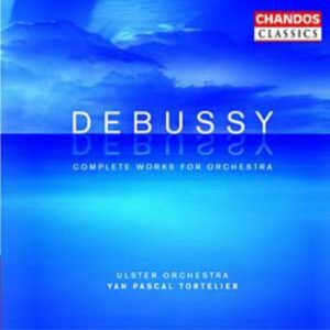 Claude Debussy : Intégrale pour orchestre
