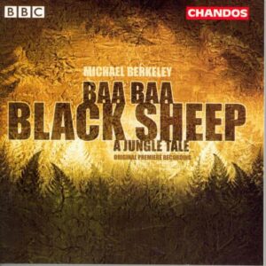 Michael Berkeley : Baa Baa Black Sheep