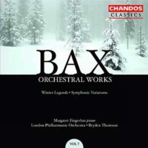 Sir Arnold Bax : Œuvres orchestrales (Volume 7)