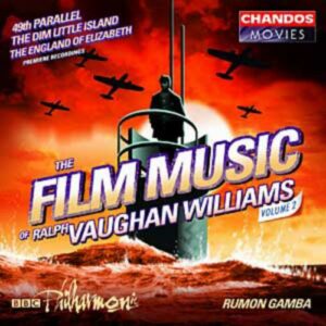 Ralph Vaughan Williams : Musique de films (volume 2)