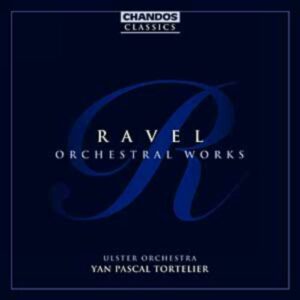 Maurice Ravel : Œuvres pour orchestre