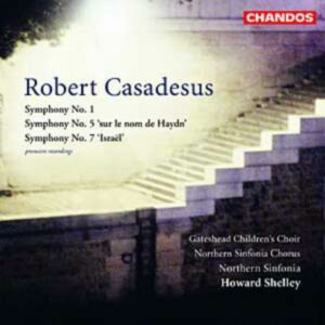 Robert Casadesus : Symphonies n° 1, 5 & 7