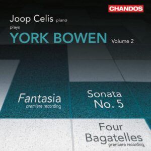 York Bowen : Musique pour piano (volume 2)
