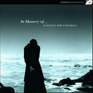 In Memory Of… Classics For Funerals : In Memory Of… Classics For Funerals