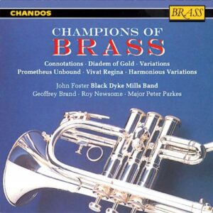 Edward Gregson - Ralph Vaughan Williams - Granville Bantock... : Champions des cuivres (Champions of brass)
