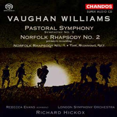 Vaughan Williams : PASTORAL SYMPHONY / NORFOLK RHAPSODIES 1&2 / THE RUNNING SET