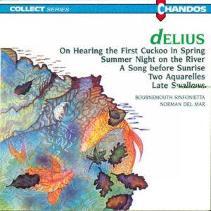 Frederick Delius : Œuvres pour orchestre