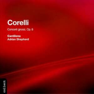Arcangelo Corelli : Concerto grossi, op. 6