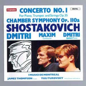 Dimitri Chostakovitch : Concerto pour piano, trompette et cordes - Symphonie de chambre