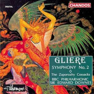 Reinhold Gliere : Symphonie n°2 - Les Cosaques Zaporogues