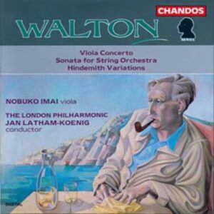 Sir William Walton : Concerto pour alto - Sonate pour orchestre à cordes...