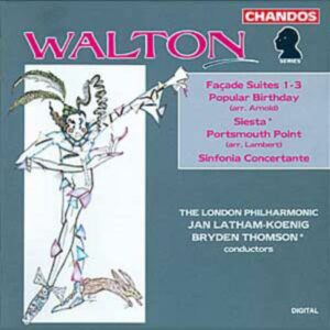 Sir William Walton : Façades - Suites n° 1, 2 & 3 et autres