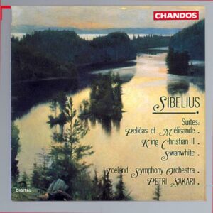 Sibelius : PELLEAS & MELISANDE