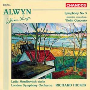 William Alwyn : Symphonie n° 3 & concerto pour violon