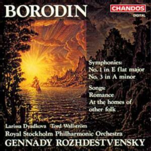 Alexandre Borodine : Symphonie n° 14 en mi bémol majeur - Symphonie n° 3 en la mineur