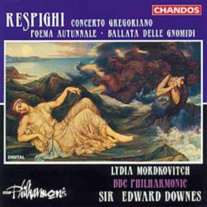Ottorino Respighi : Concerto gregoriano - Poema autumnale - Ballata delle Gnomidi