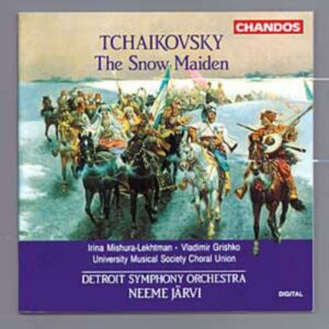 Piotr Ilyitch Tchaïkovski : Snegourotchka, op. 12 (La fille de neige)