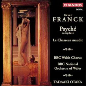 César Franck : Le chasseur maudit - Psyché