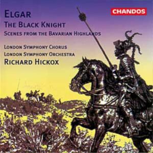 Sir Edward Elgar : Le chevalier noir (The black knight)