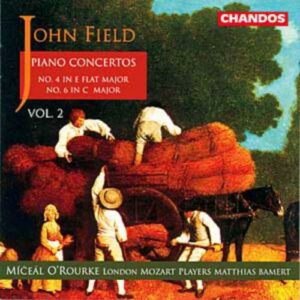John Field : Concertos pour piano n° 4 et n° 6